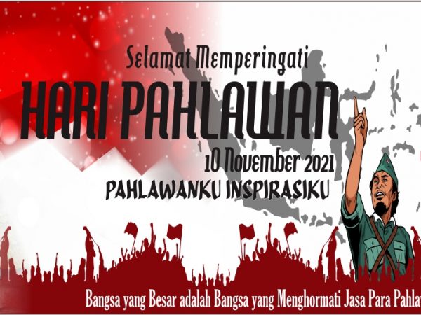 Hari Pahlawan 10 November 2021
